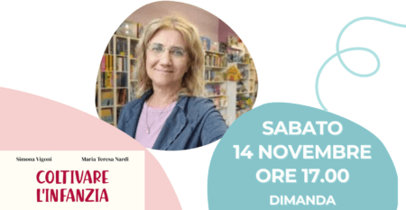 Coltivare l’infanzia Maria Teresa Nardi